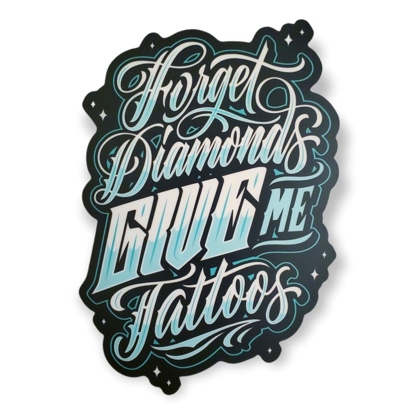 6" Forget Diamonds Sticker